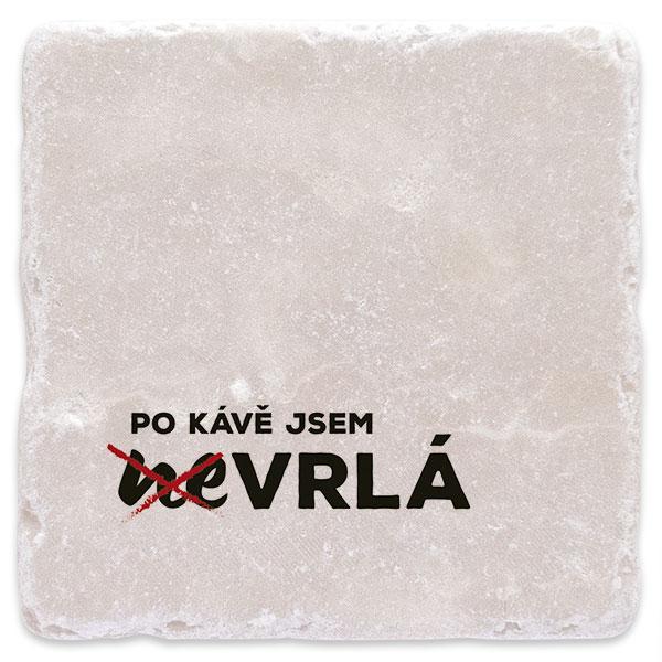 Po kávě jsem vrlá